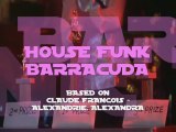 House Funk - Barracuda (Remix Claude Francois)