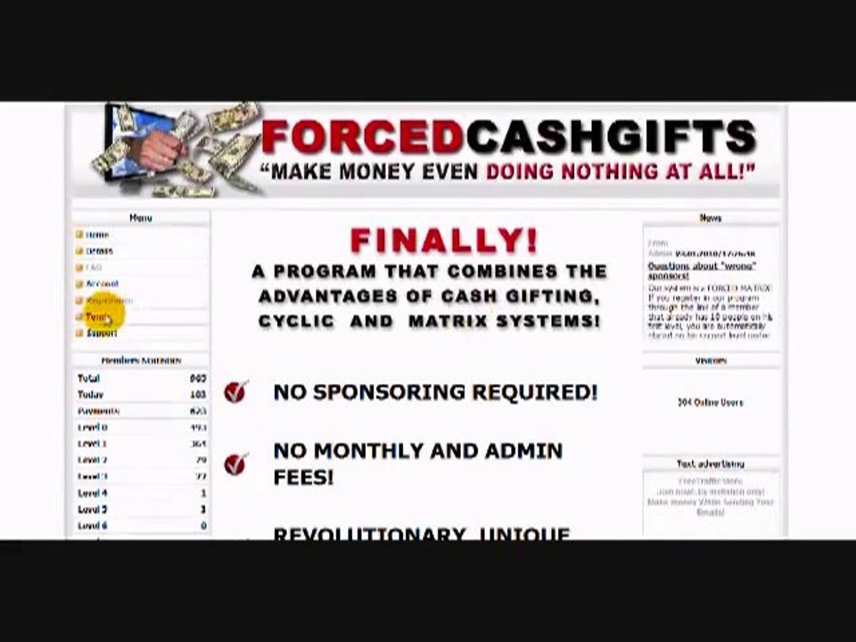 Forced Cash Gifts   One time $10