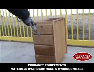 PROBANET EQUIPEMENTS Aerogommage d'un meuble en Bois