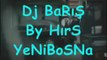 Dj BaRıŞ By HırS - Ben Dün Gece (2011)