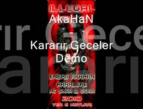 İLLeGaL Crew Kararır Geceler 2o1o Demo HQ yeknolojicom