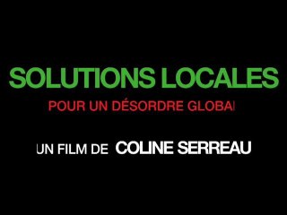 extrait du film Solutions locales pour un désordre global