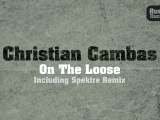 Christian Cambas - On The Loose (Spektre Remix)