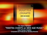 Om Namo Namaha - Mantra Chants on New Age Music