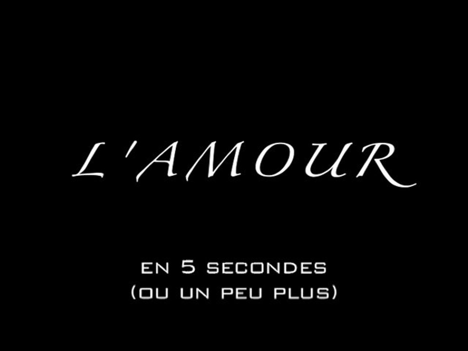 L'Amour en 5 Secondes