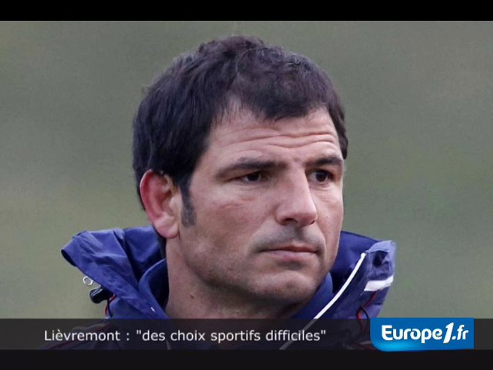 Lièvremont : "des choix sportifs difficiles"