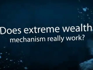 extreme wealth mechanism review, does this system work?