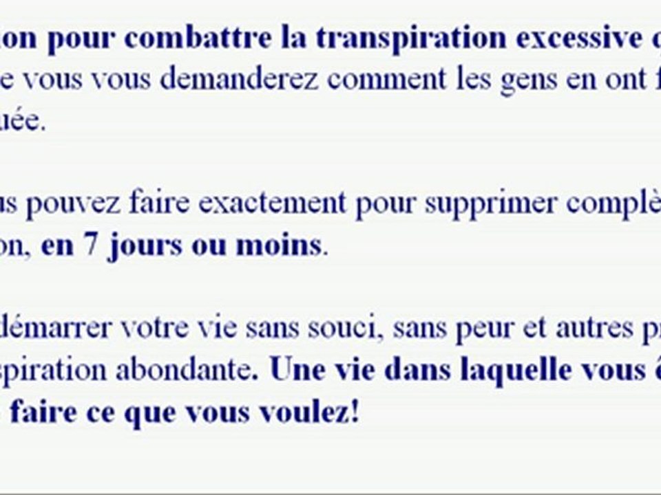 transpiration aisselles disparaîtra rapidement et facilement