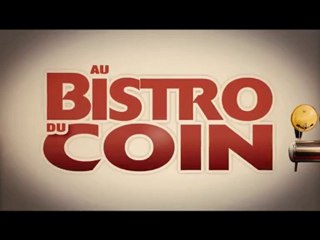 Au bistro du coin Bande Annonce