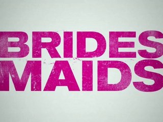 Bridesmaids