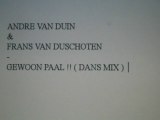 Andre Van Duin & Frans Van Dusschoten - Gewoon Paa !!
