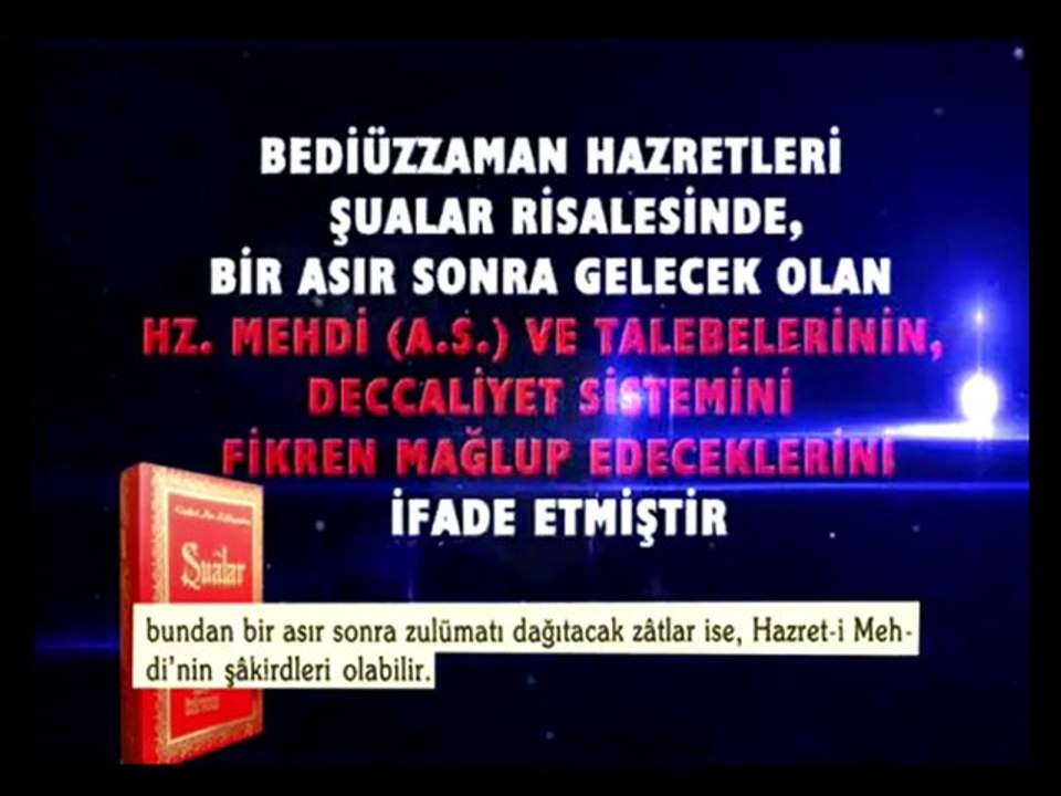 Bediüzzaman Hz. Mehdi'nin Hicri 1400'de Çıkacağını Belirtmiş