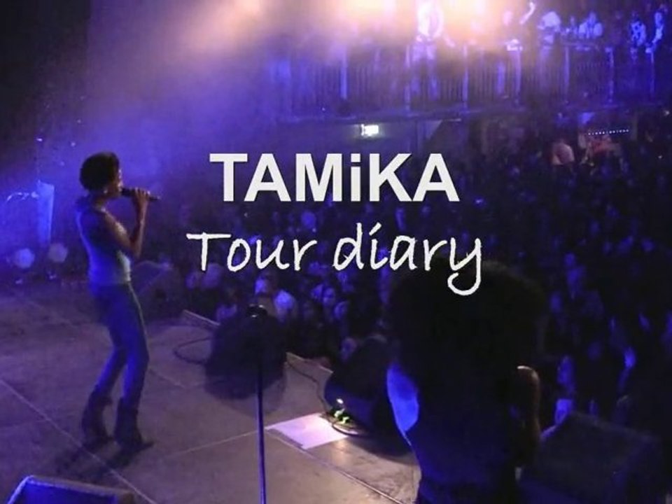 Tamika's Tour Diary