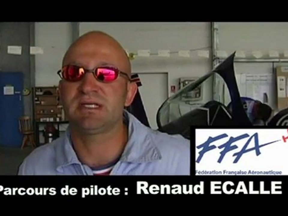 Parcours de pilote: RENAUD ECALLE