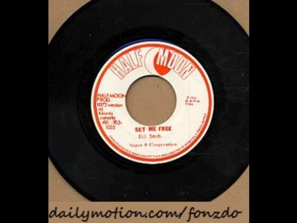 Dill Smith - Set me free +  version
