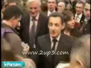 Sarkozy - Ferme ta gueule pauvre con va !