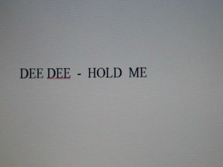 Dee Dee - Hold Me