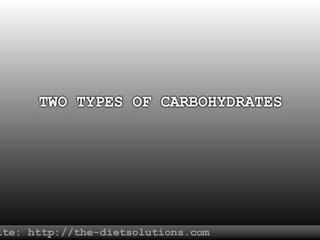 ARE CARBOHYDRATES ALL BAD?