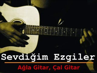 Ağla Gitar