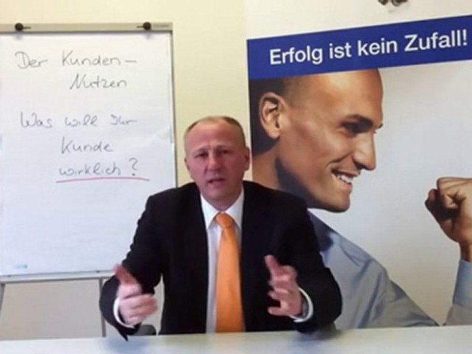 Der Kundennutzen - Warum kauft Ihr Kunde wirklich