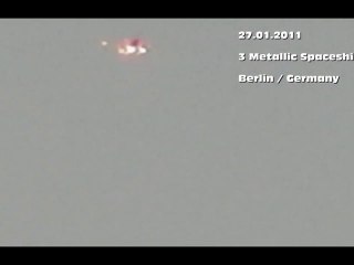 3 Metallic Objects Over Berlin Jan 2011