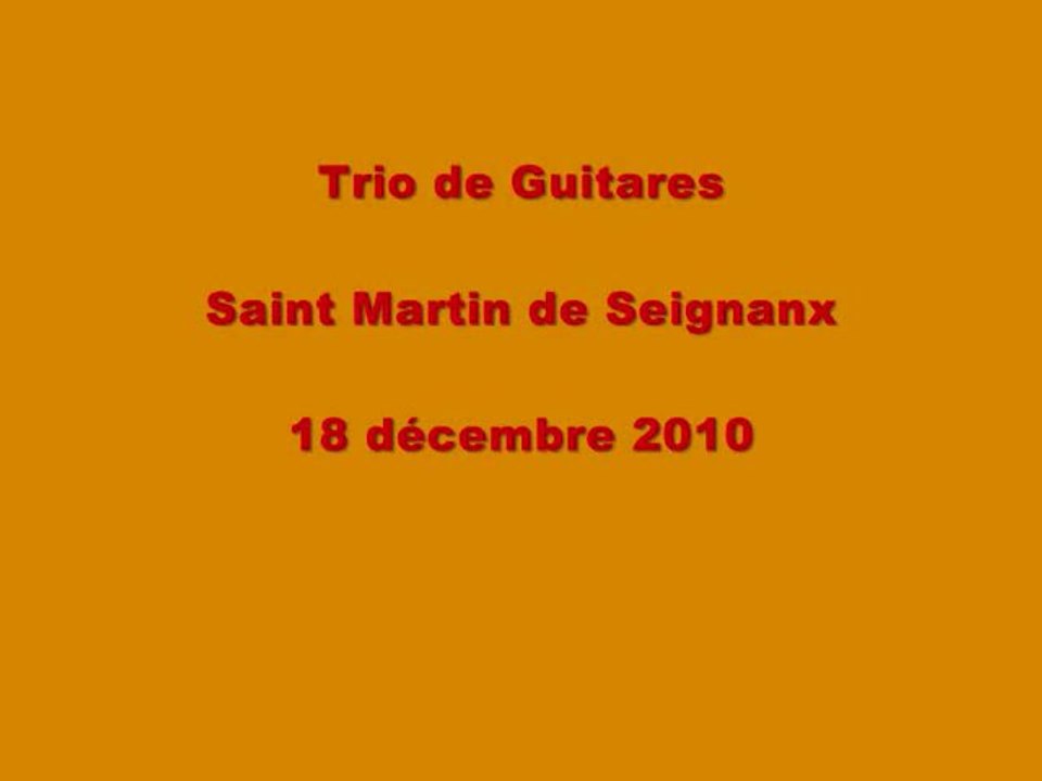 Trio de Guitares à Saint Martin de Seignanx - 18 décembre 2010