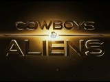 Cowboys and Aliens Spot SuperBowl [HD 1080]