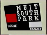 Nuit South Park Jingle Série Mai 2001 Canal+