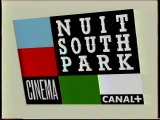 Nuit South Park Jingle Cinema Mai 2001 Canal 