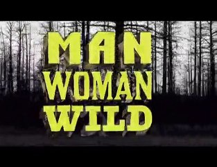Man Woman Wild