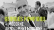 Georges Pompidou - moderne, absolument moderne