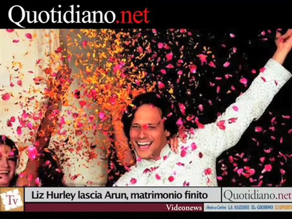Liz Hurley lascia Arun, matrimonio finito