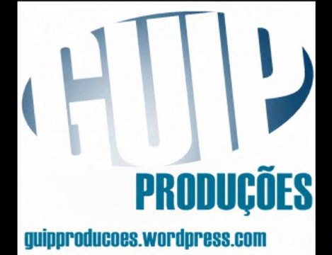 Vinheta - GUIP Produções