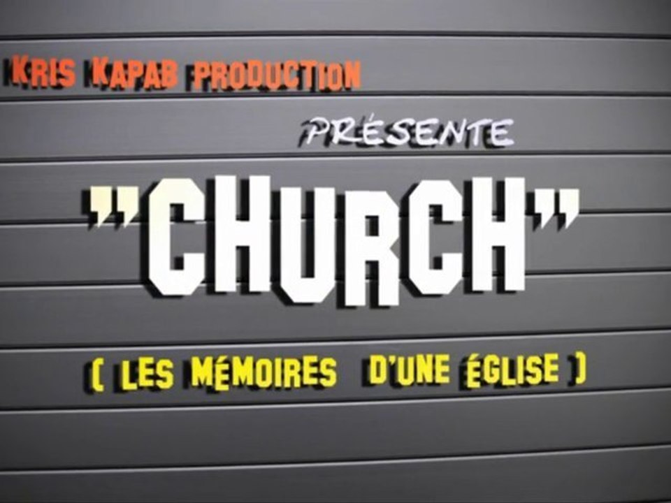 "CHURCH" episode 6 : Les apparences (by shad mc)