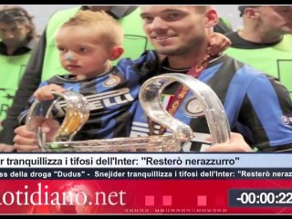 TG Quotidiano.net  (Snejider: "Resterò nerazzurro")