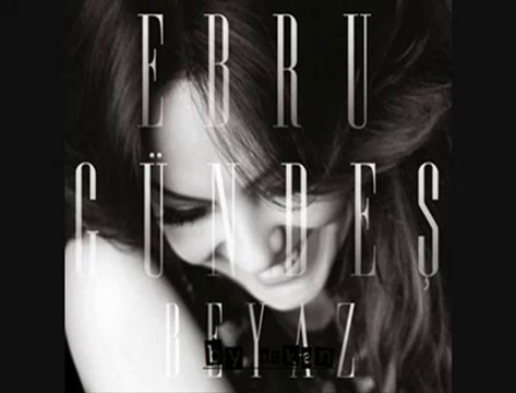 Ebru Gündeş - Hic Bir Zaman (2011)