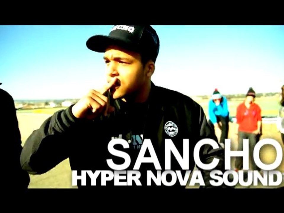 Sancho - Freestyle 2011 (Hyper Nova Sound)