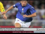 Mercato: Kakà-Real ci siamo - Inter:mega-offerta per Cassano