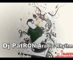 Dj PatRON Arabic Rhythm (Electronic 2011)