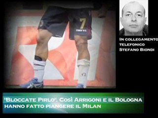 "Bloccate Pirlo". Così Arrigoni ha fatto piangere il Milan