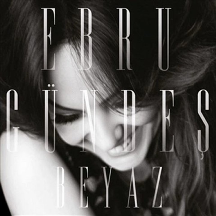 Ebru Gundes - Severek Olecegim ( Beyaz ~ 2011 )