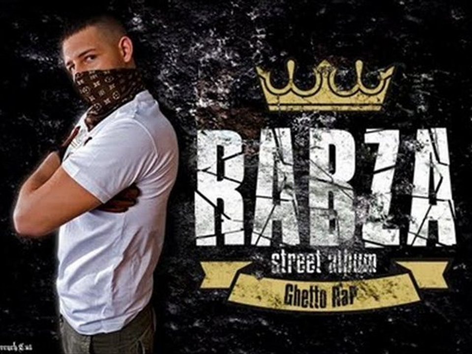 Rabza - A la dure