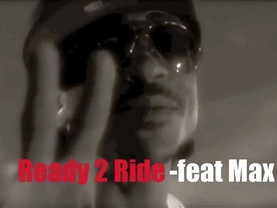 FRANK RIZO RAPS feat MAX B -READY TO RIDE-DIRECTED BY DJ NU