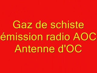 radio gaz de schiste partie 1