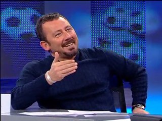 Sergen Yalçın dobra dobra!