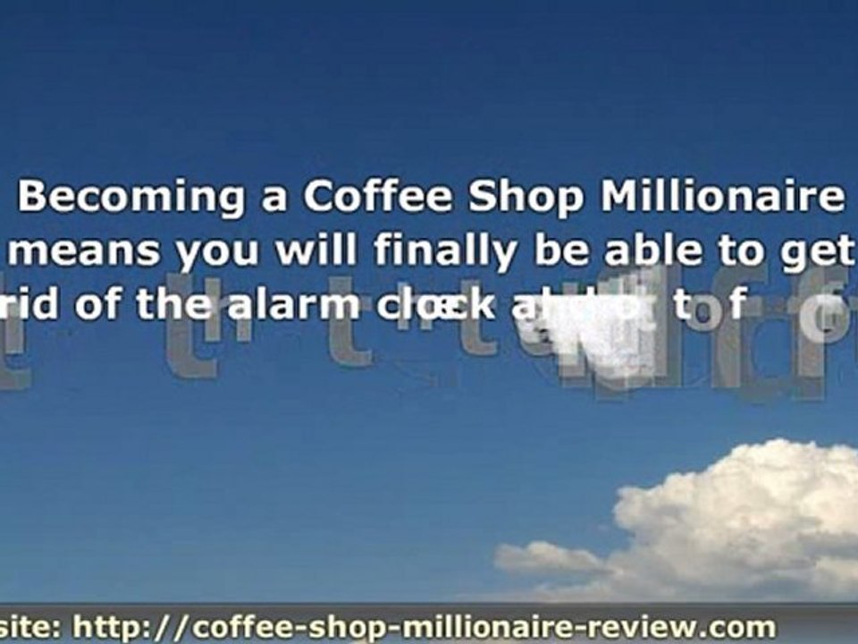 Coffee Shop Millionaire Bonus