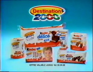 Publicité Destination 2000 Kinder 1999