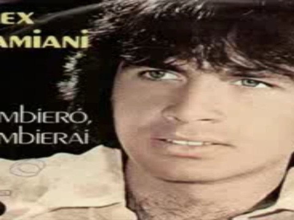 Alex Damiani - Cambierò, Cambierai (1980)