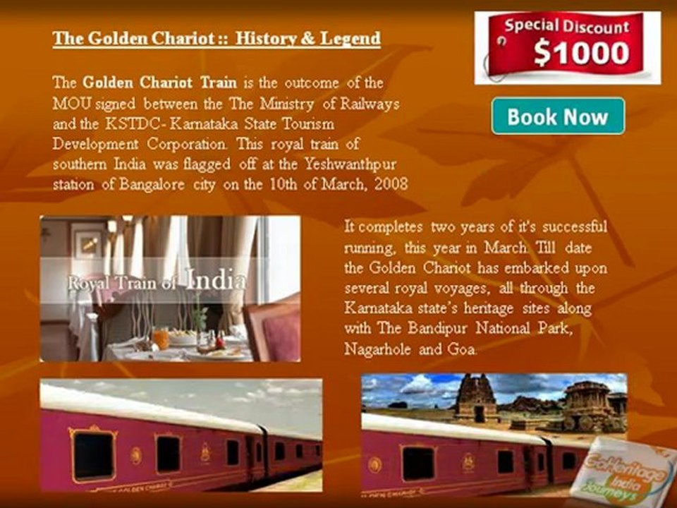 The Golden Chariot Train