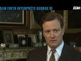 LE DISCOURS D'UN ROI : interview de l'acteur Colin FIRTH